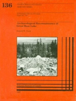 cover image of Archaeological Reconnaissance at Great Bear Lake